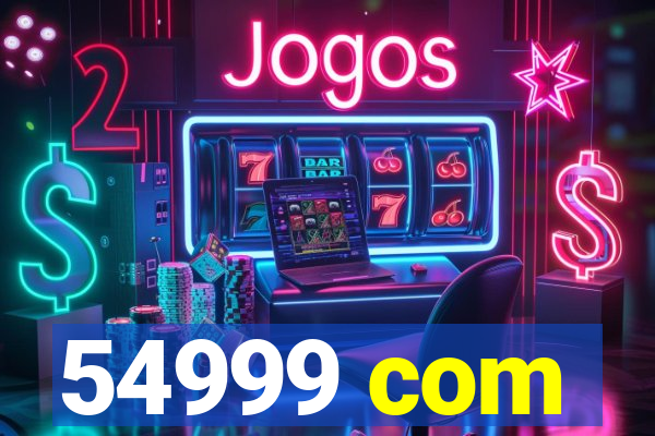 54999 com